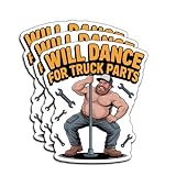 (3Pcs) Will Dance for Truck Parts Stickers Funny Sarcastic Quote Humor Motivational Inspirational Gifts Waterproof Vinyl Decals for Kindle Water Bottle Bumper Car Hard Hat Phone Laptop 3x2.5