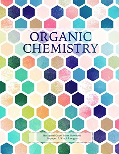 Organic Chemistry: Hexagonal Graph Paper Notebook, 160 pages, 1/4 inch hexagons (Hexagonal Graph Paper Notebooks) image 2