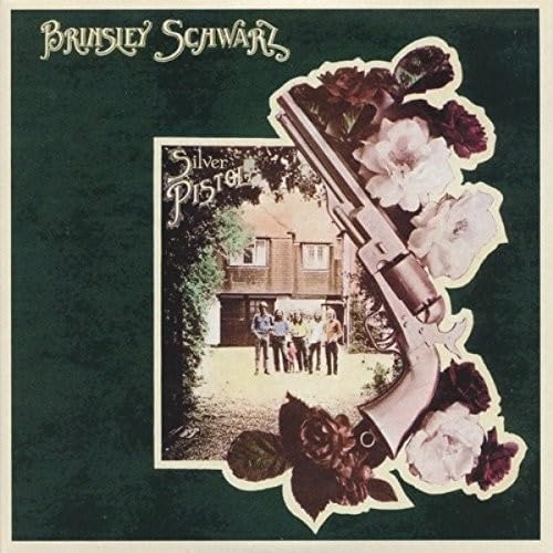 Brinsley Schwarz - Silver Pistol (1972) - UK 70s Rock A_B