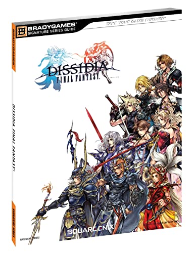 Dissidia Final Fantasy (Bradygames Signature Series Guide)