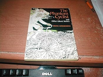 Paperback The Phantom Cyclist, and Other Ghost Stories Book