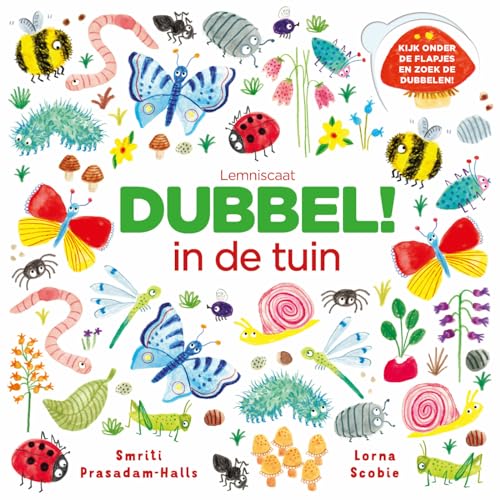 Dubbel ! in de tuin