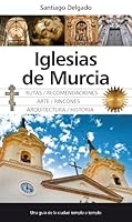 Iglesias de Murcia 8415338821 Book Cover
