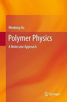 Polymer Physics: A Molecular Approach 2013th Edition book cover