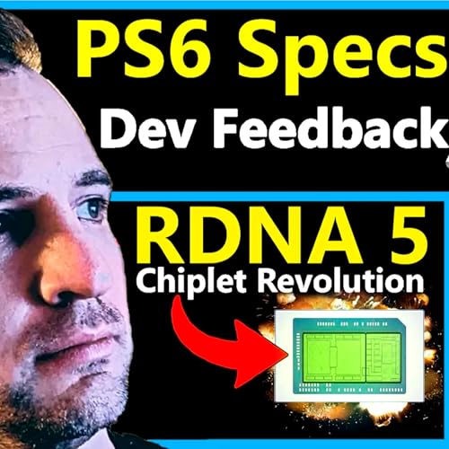 327. PS6 Specs Game Dev Analysis, AMD RDNA 5, Borderlands 4 Issues | Bryan Heemskerk Podcast Por arte de portada