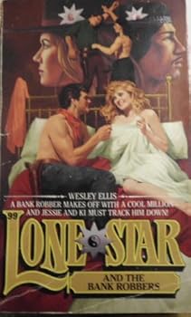 Lone Star 99/bank Rob - Book #99 of the Lone Star