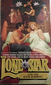 Lone Star 99/bank Rob - Book #99 of the Lone Star