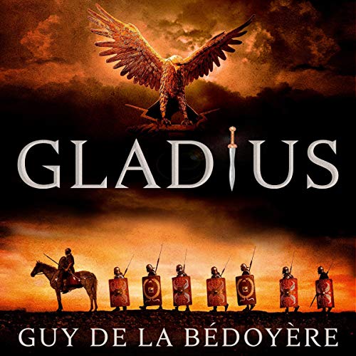 Gladius by Guy de la Bédoyère episode artwork