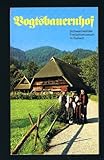  Vogtsbauernhof. Gutach an der Schwarzwaldbahn.