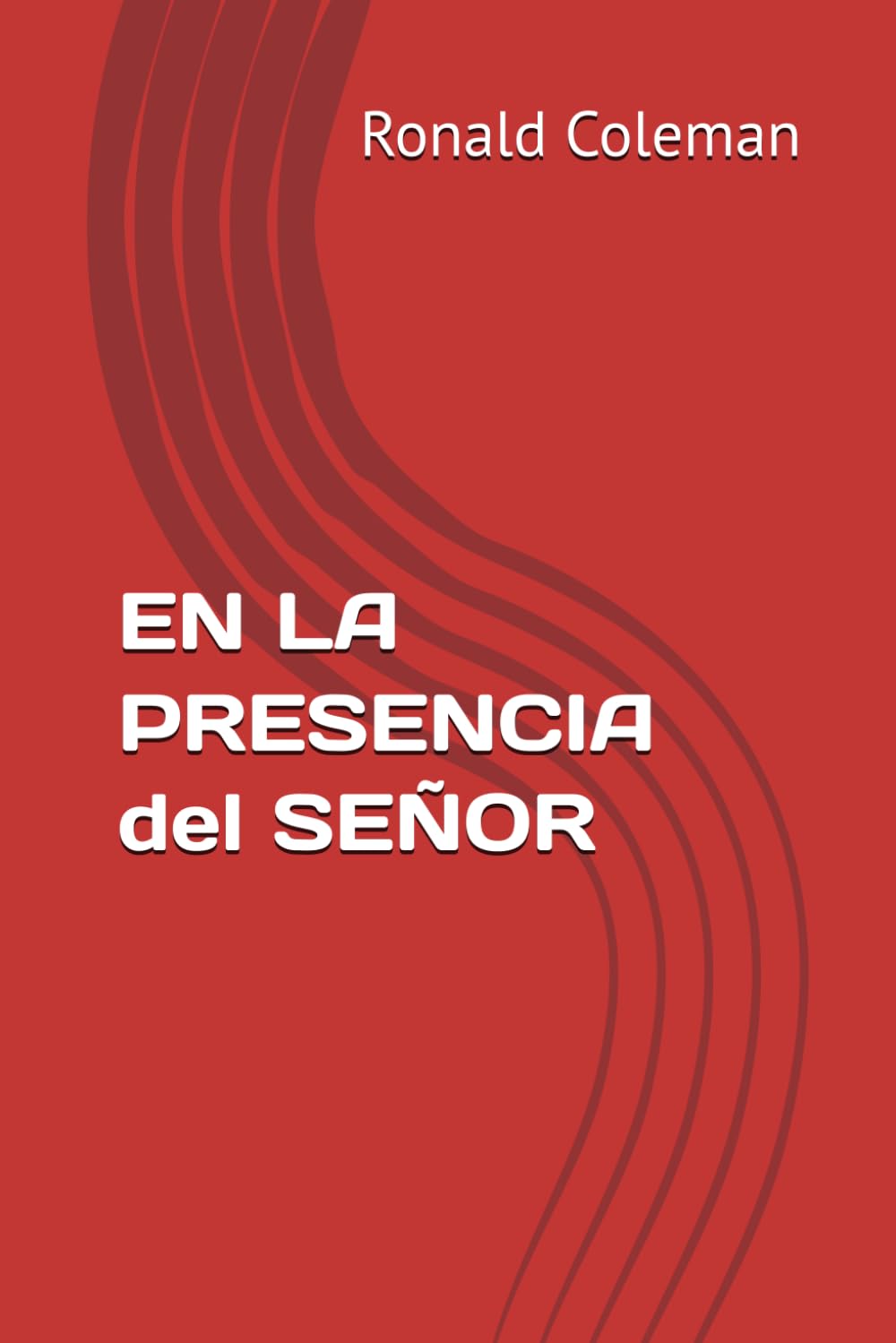 EN LA PRESENCIA del SEÑOR