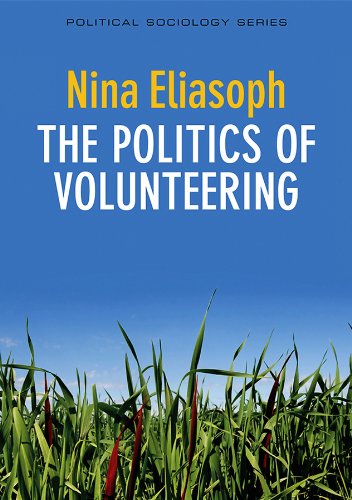 The Politics of Volunteering (Political Sociology)