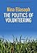 The Politics of Volunteering (Political Sociology)