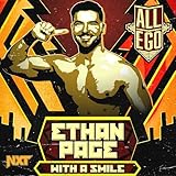 WWE: With A Smile (Ethan Page)