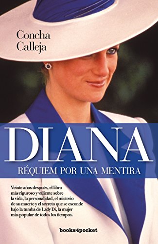 Diana. Réquiem por una mentira (Ensayo y divulgación (Bolsillo))