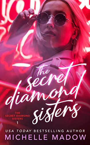 The Secret Diamond Sisters