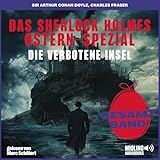  Die verbotene Insel (Das Sherlock Holmes Ostern-Spezial)