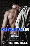 Between Us: Reid and Lola's Story (The McDaniels Brothers Book 3)