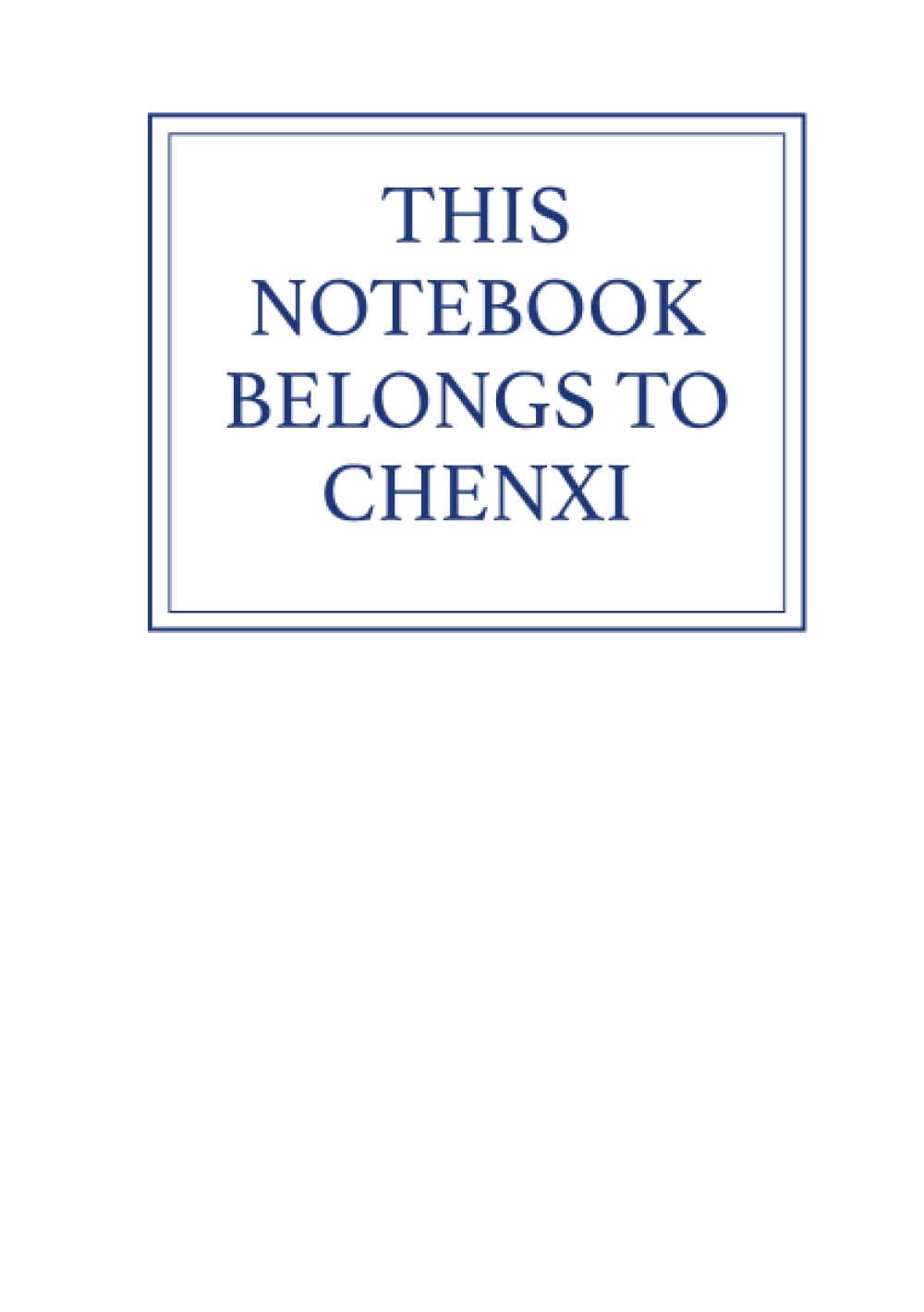 This Notebook Belongs to Chenxi
