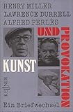 Kunst und Provokation. Ein Briefwechsel