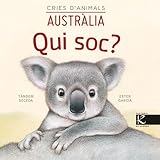 Qui soc? Cries d’animals - Austràlia (Ciència. Qui soc?)