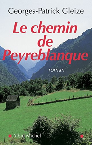 Le Chemin de Peyreblanque Livre eBook France