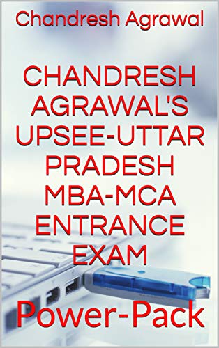 Amazon Com Chandresh Agrawal S Upsee Uttar Pradesh Mba Mca Entrance Exam Power Pack Entrance Exams Ebook Agrawal Chandresh Books Nandini Kindle Store