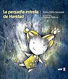  La pequeña estrella de Navidad (Infantil. Escalera de lectura)