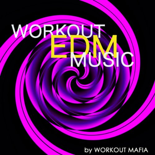 Amazon.co.jp Workout EDM Music Best Electronic Workout Songs 2013
