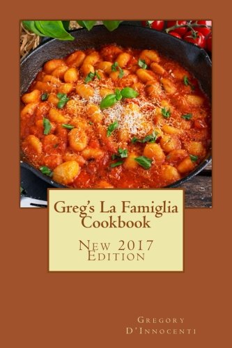 Greg's La Famiglia Cookbook