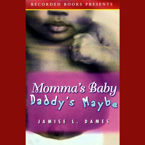 Cover art for Momma's Baby Daddy's Maybe