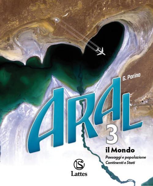 Aral. Con atlante. Con Esame di Stato. Per la Scuola media (Vol. 3)