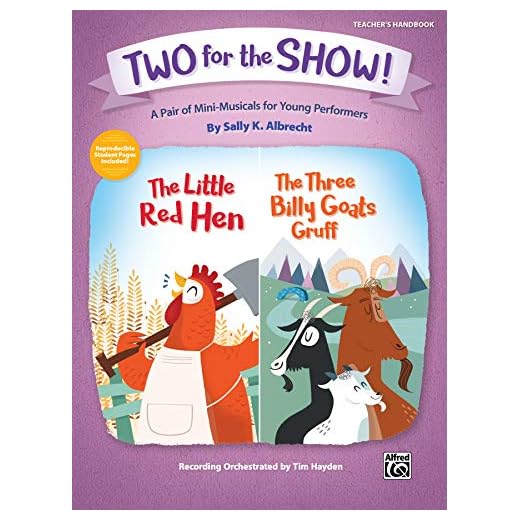 Two For The Show: A Pair of Mini-Musicals for Young Performers - Teacher Handbook