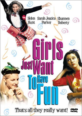 Girls Just Want to Have Fun by Starz / Anchor Bay
