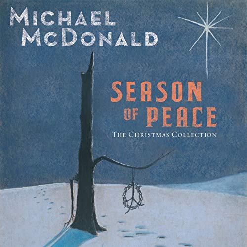 Michael Mcdonald Christmas 2022 Michael Mcdonald - Season Of Peace - The Christmas Collection - Amazon.com  Music