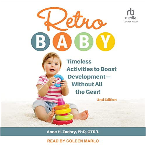 Retro Baby (2nd Edition) by Anne H. Zachry PhD OTR L episode artwork
