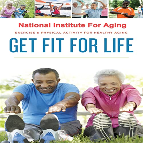 Get Fit for Life Exercise & Physical Activity for Healthy