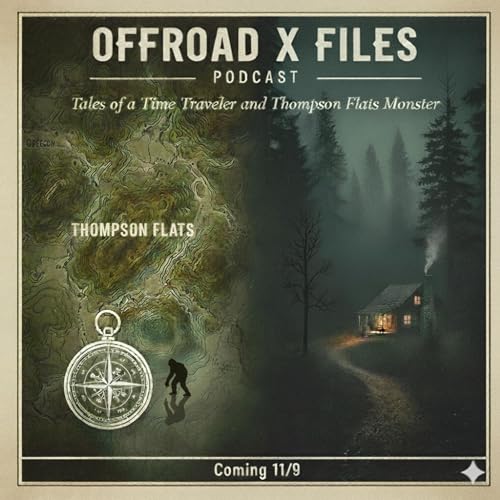 Tales of a Time Traveler and the Thompson Flats Monster