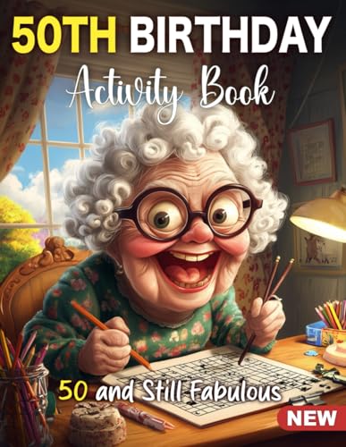50th Birthday Gifts for Her Funny: Fun 50th Birthday Activity Book for Women with Sudoku, Coloring Pages, Mazes, Word Search, Crossword - Great for Moms, Friends, Coworkers, and Adults Turning 50