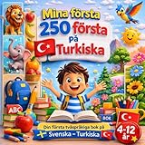 ordre des cpa emploi  Mina första 250 ord på Turkiska: Illustrerad barnordbok – 250 grundläggande turkiska ord för barn och nybörjare