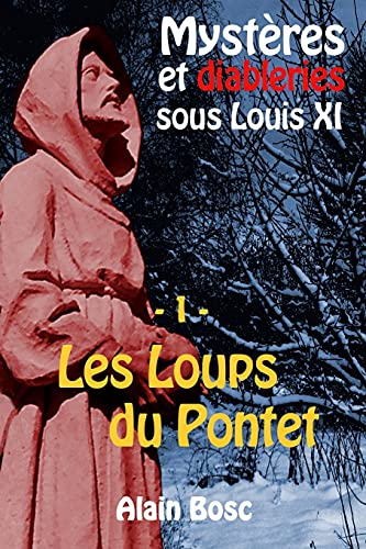 Les Loups du Pontet: Les enquêtes de Thomas Russ