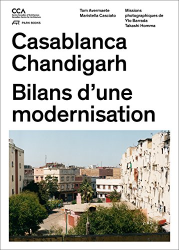 Casablanca Chandigarh: Bilans d’une modernisation