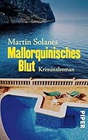 Mallorquinisches Blut: Kriminalroman 3492258875 Book Cover