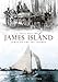A Brief History of James Island: Jewel of the Sea Islands