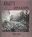 Atget's Seven Albums (Yale Publications in the History of Art)