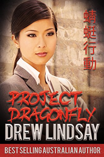 Project Dragonfly (Ben Hood Thrillers Book 23)