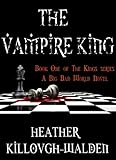 The Vampire King (The Kings Book 1)