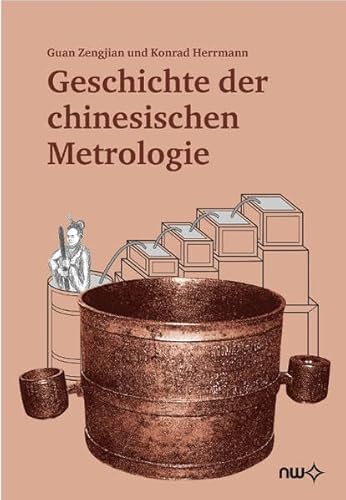 Preisvergleich Produktbild Geschichte der chinesischen Metrologie