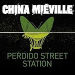 Cover of Perdido Street Station
