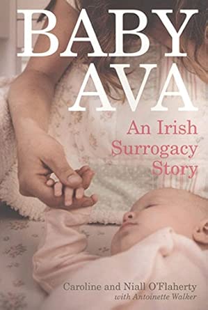 Baby Ava: An Irish Surrogacy Story book cover