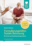 Formulierungshilfen Soziale Betreuung: Fit für das neue Qualitätsprüfungsverfahren. Button: Qualität heißt auch 